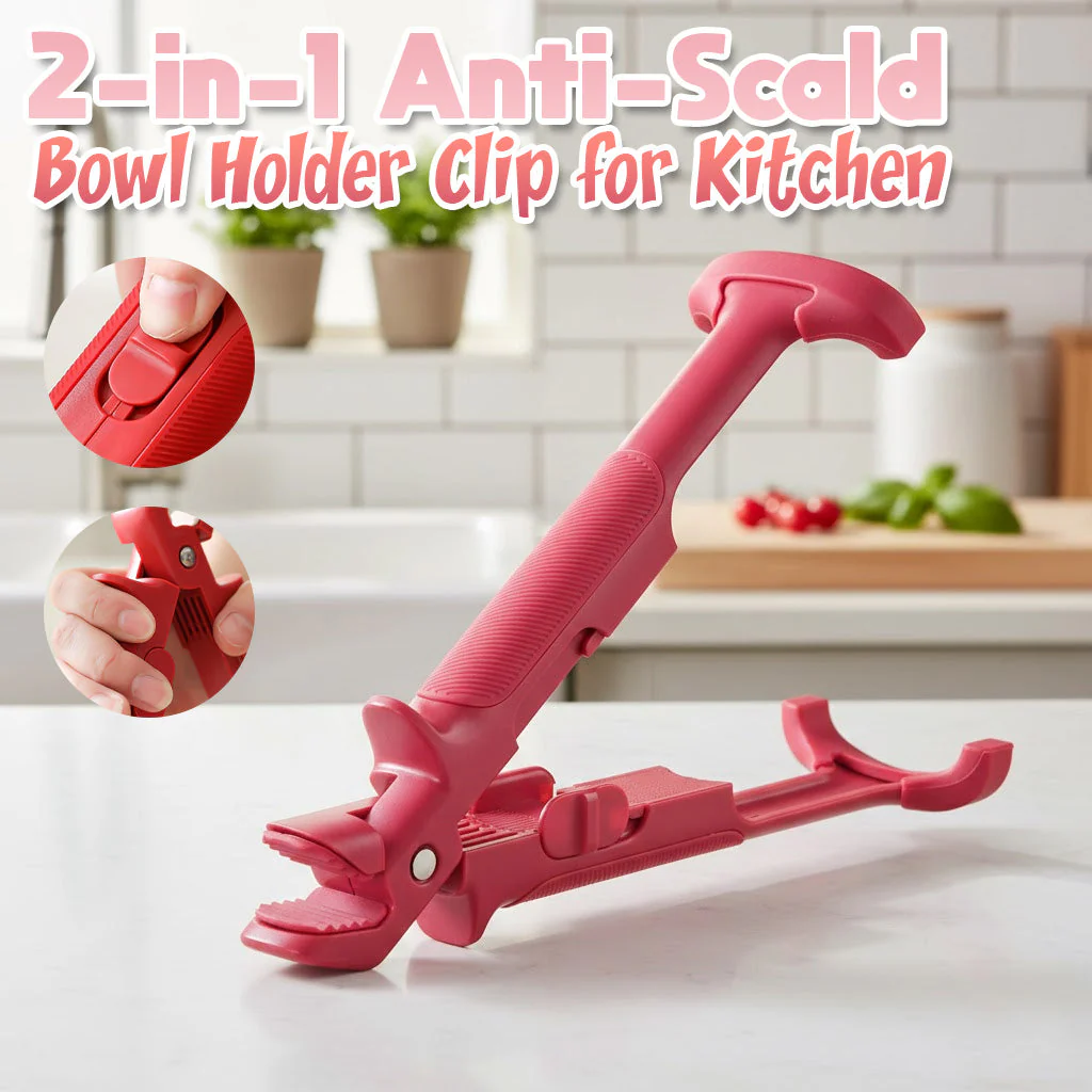 Daphtora® 2-in-1 Anti-Scald Bowl Holder Clip	𝐟𝐨𝐫 𝐊𝐢𝐭𝐜𝐡𝐞𝐧